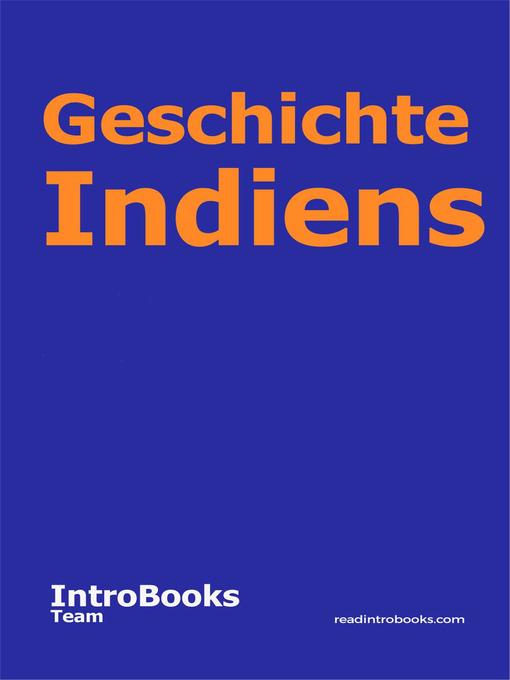 Title details for Geschichte Indiens by IntroBooks Team - Available